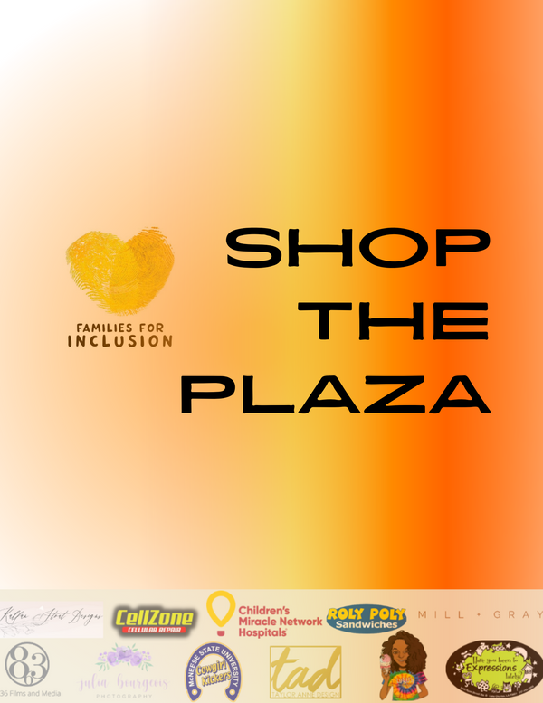 Shop the Plaza with Families for Inclusion
