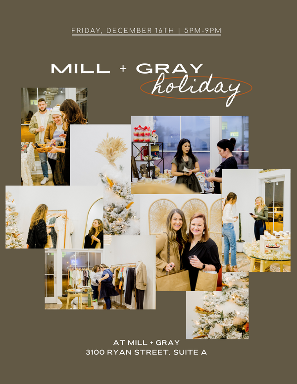 Mill + Gray Holiday 2022