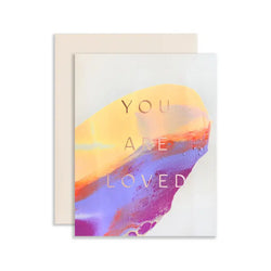 The You Are Loved Card
